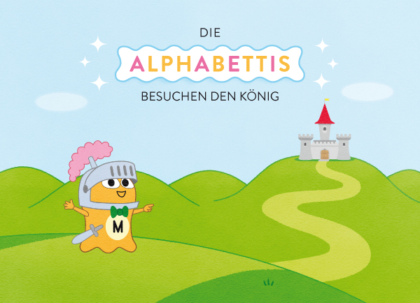 Die Alphabettis besuchen den König